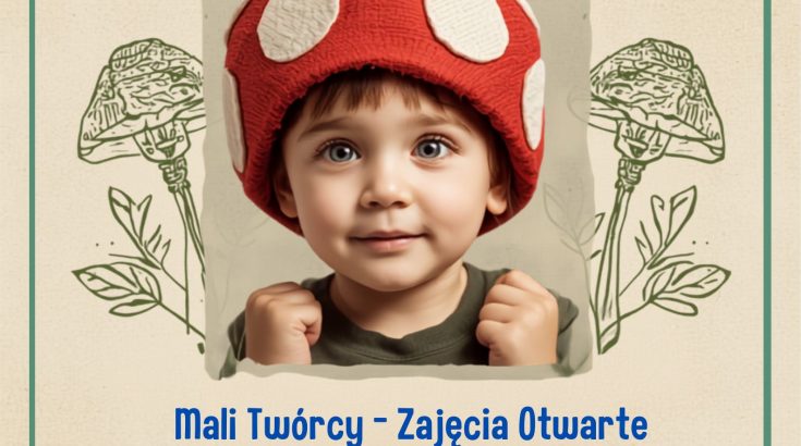 Na plakacie jest dziecko w czapeczce muchomora